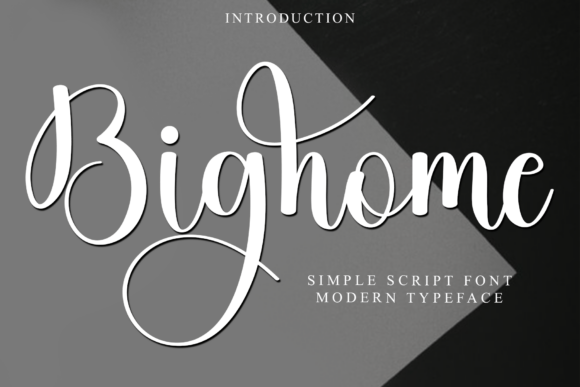Bighome Font for Handmade and Commercial Design Projects
