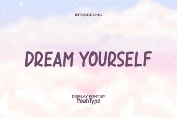 Dream Yourself Font for Creative Branding and Editorial Design