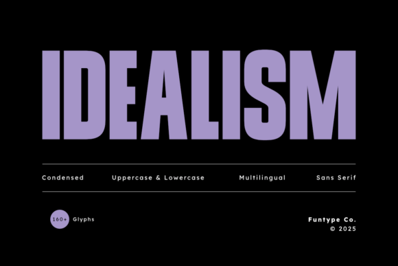 Idealism Font for Bold and Modern Campaign Designs