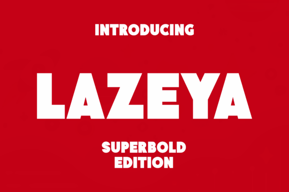 Lazeya: A Bold Font for Impactful Branding
